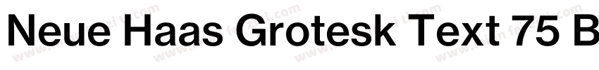 Neue Haas Grotesk Text 75 Bold字体转换